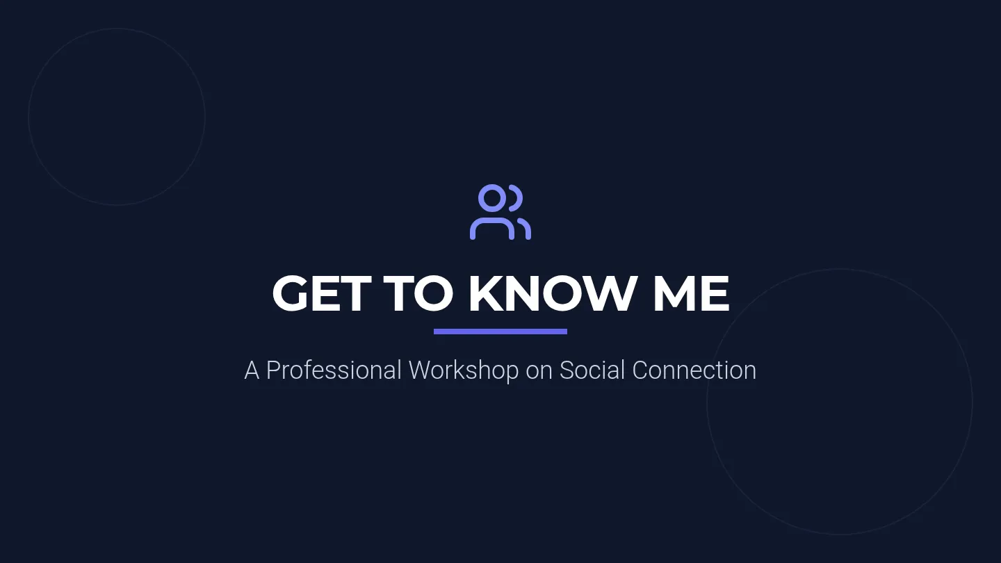 Get to Know Me Slides Expanded Informative