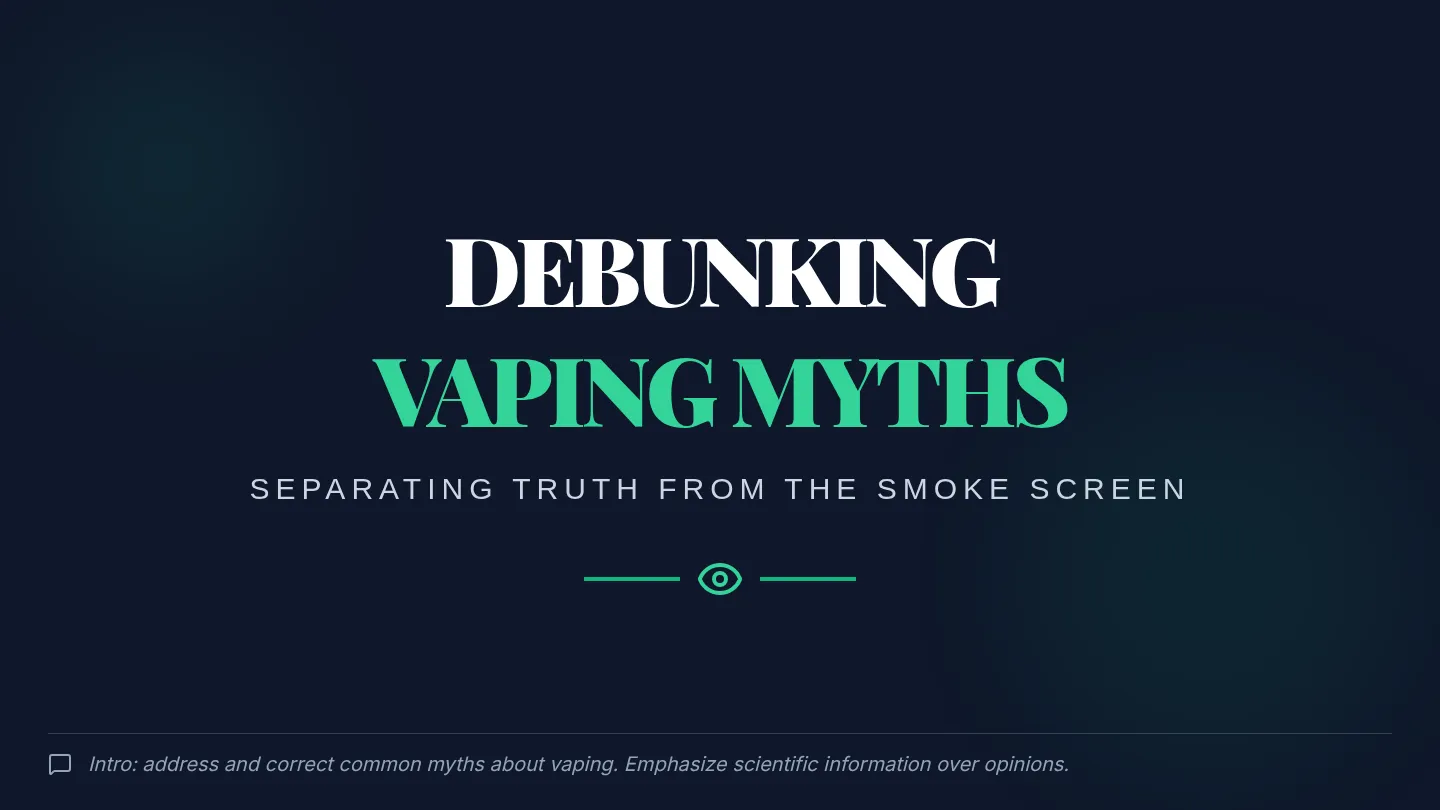 Debunking Vaping Myths Slides