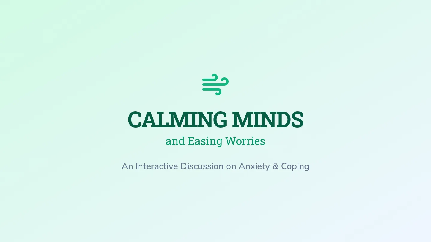 Coping with Anxiety Discussion Slides