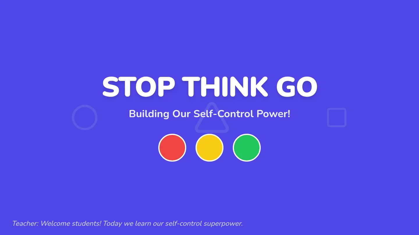 Stop Think Go • Lesson • Lenny.com