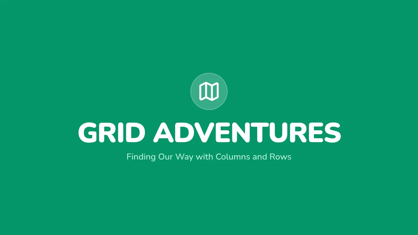 Grid Adventures Slides