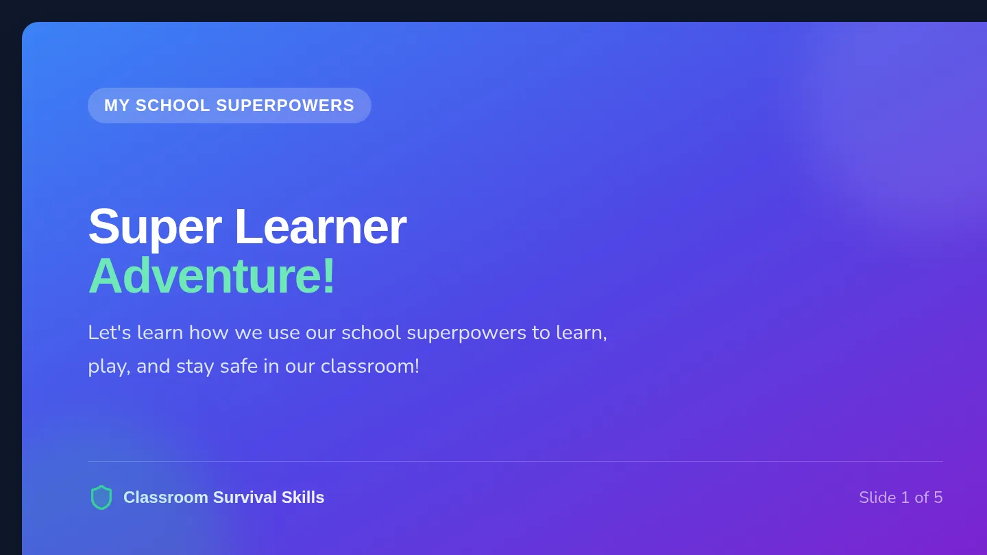 Super Learner Adventure Slides