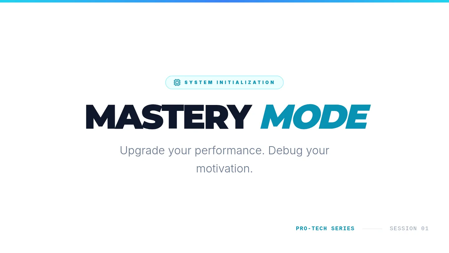 Mastery Mode Slides
