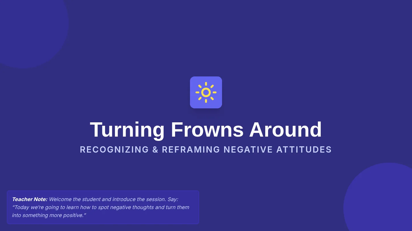 Turning Frowns Slides