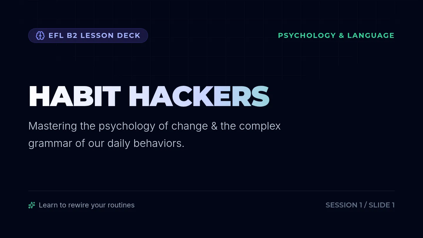 Habit Hackers Slides