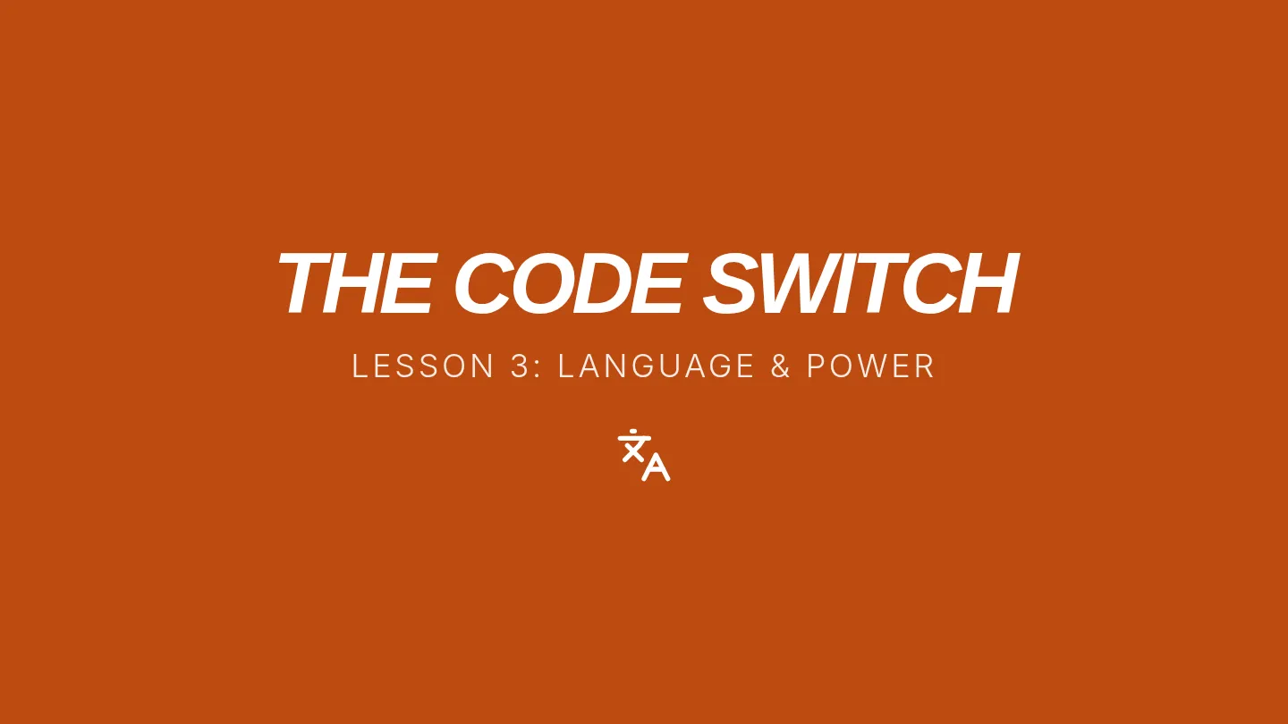 Lesson 3 Code Switch Slides