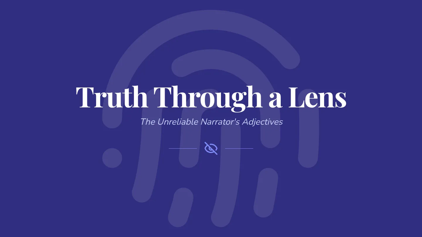Unreliable Narrator Slides