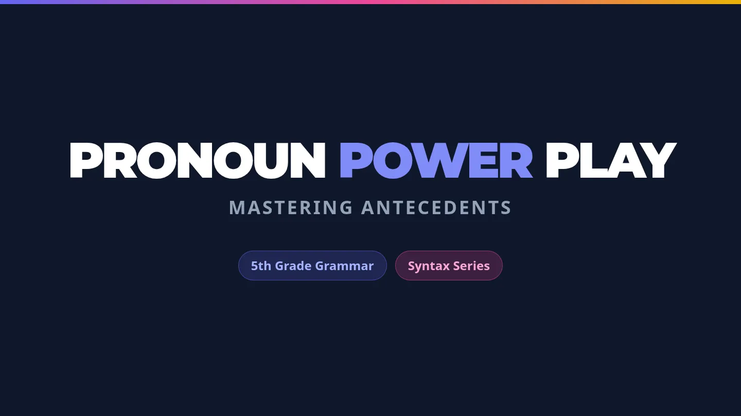 Pronoun Power Slides