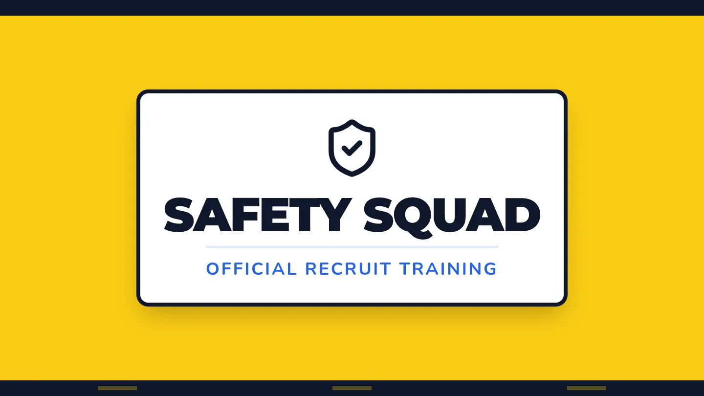 Safety Squad Training Slides