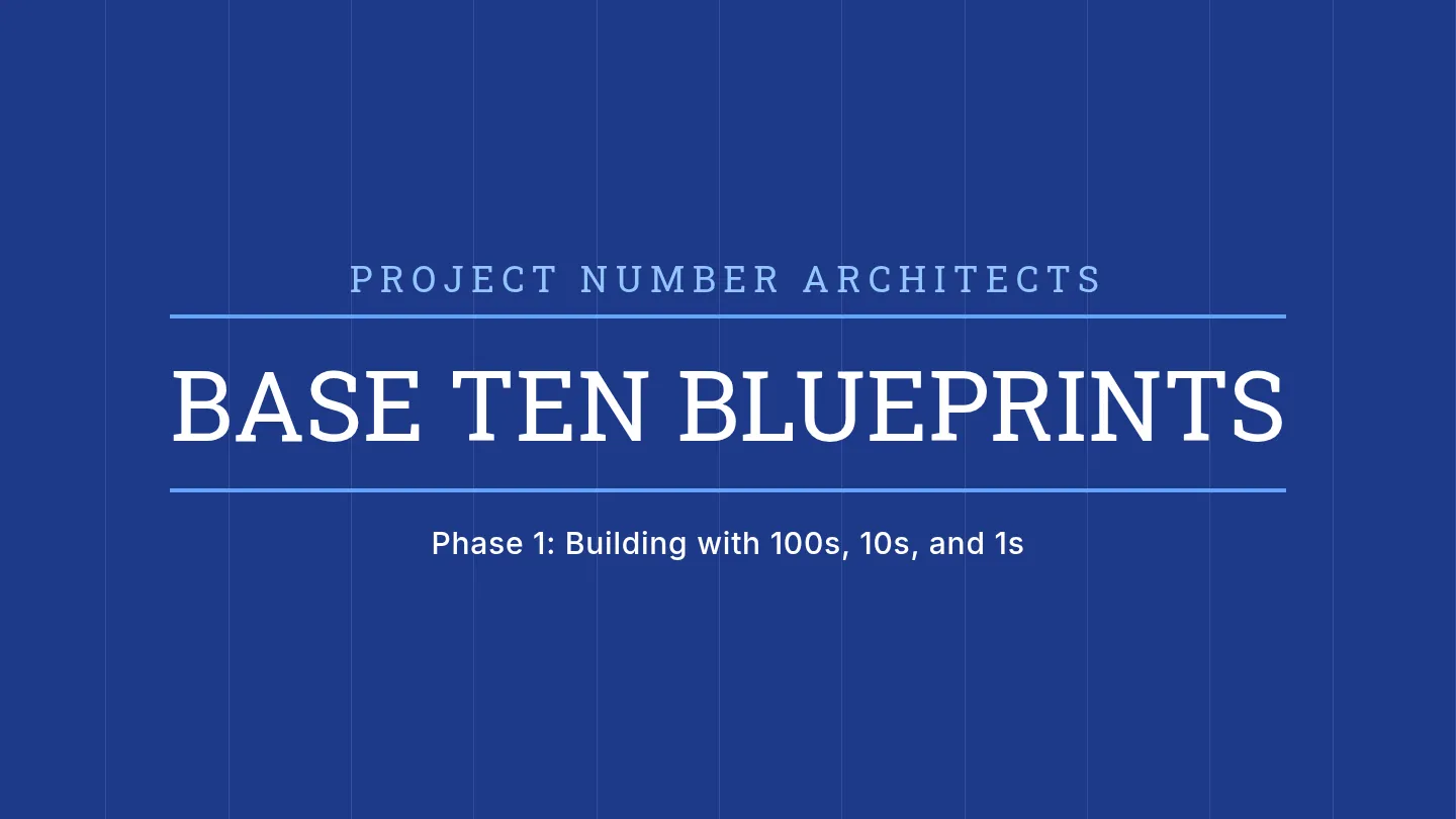Base Ten Blueprints Slides