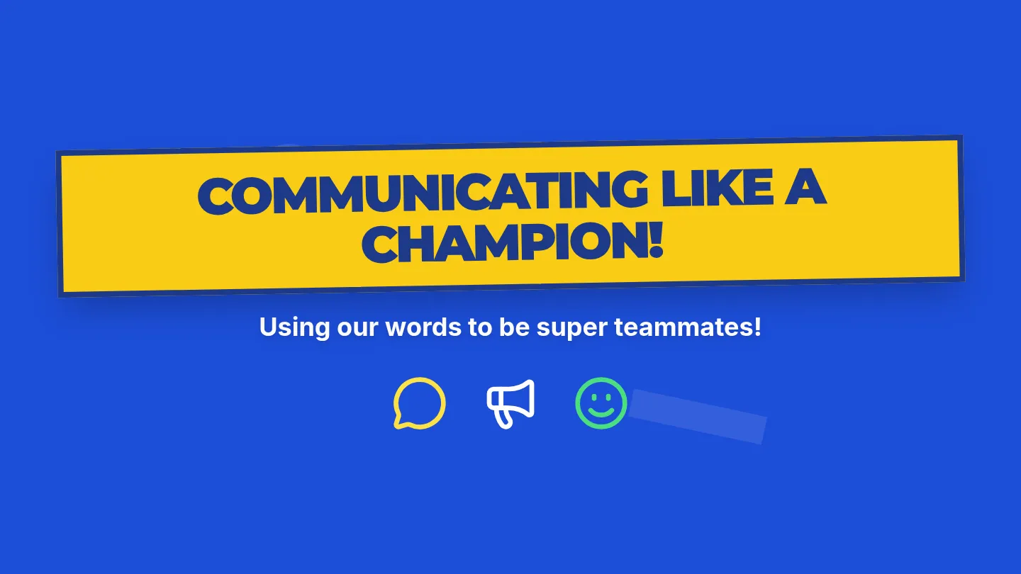 Champion Communication Slides