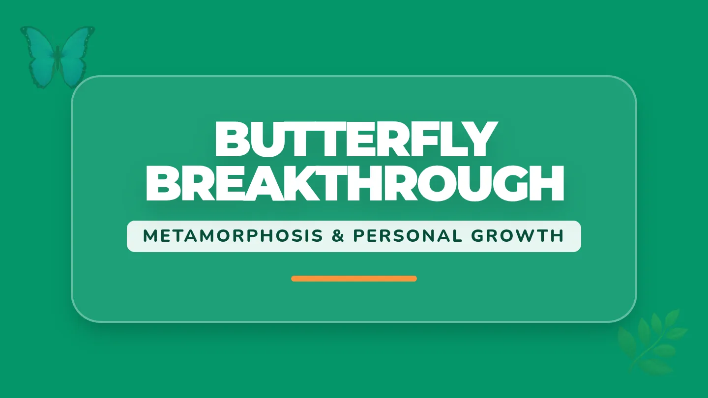 Butterfly Breakthrough Slides