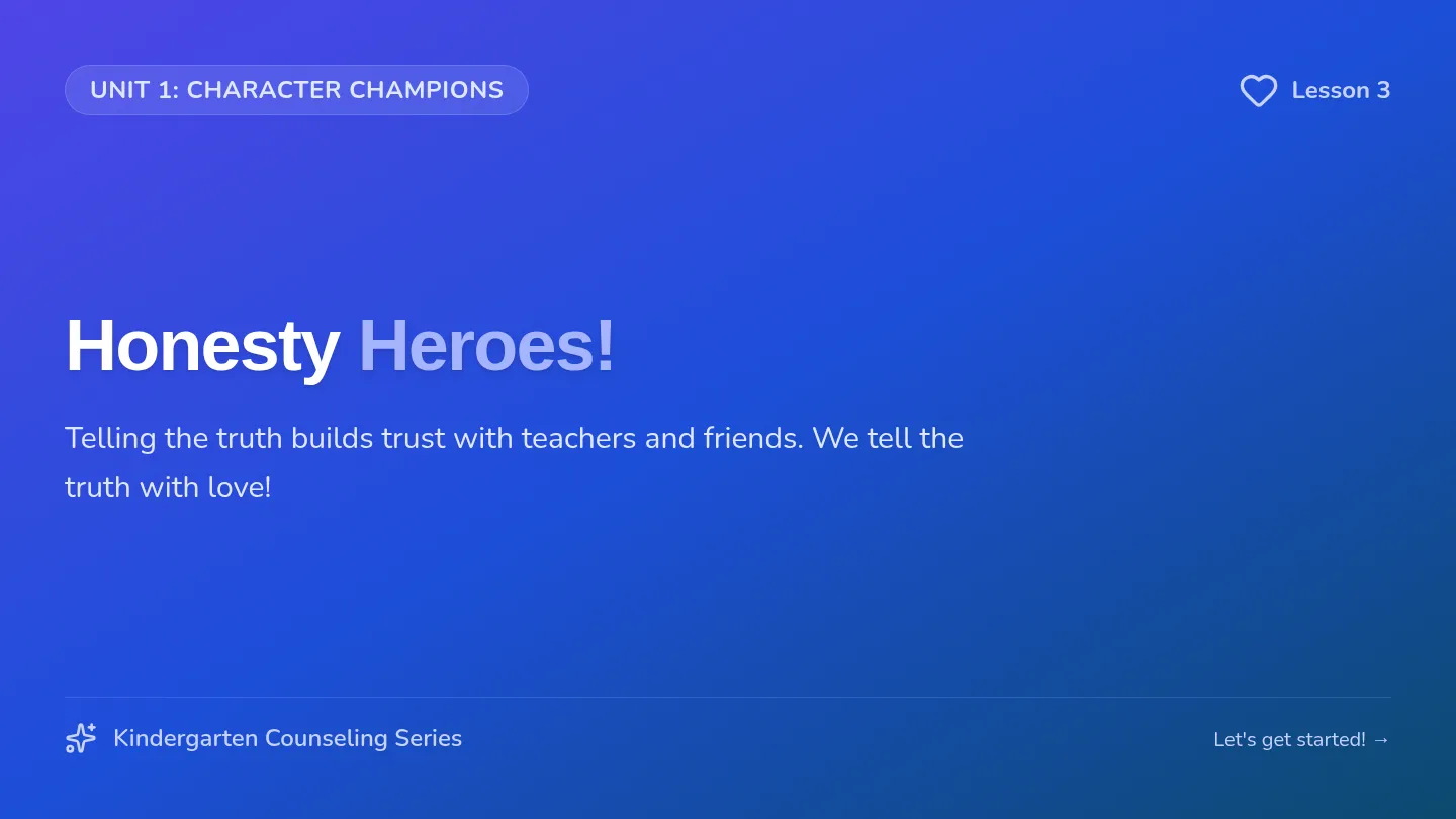 Honesty Heroes Slides