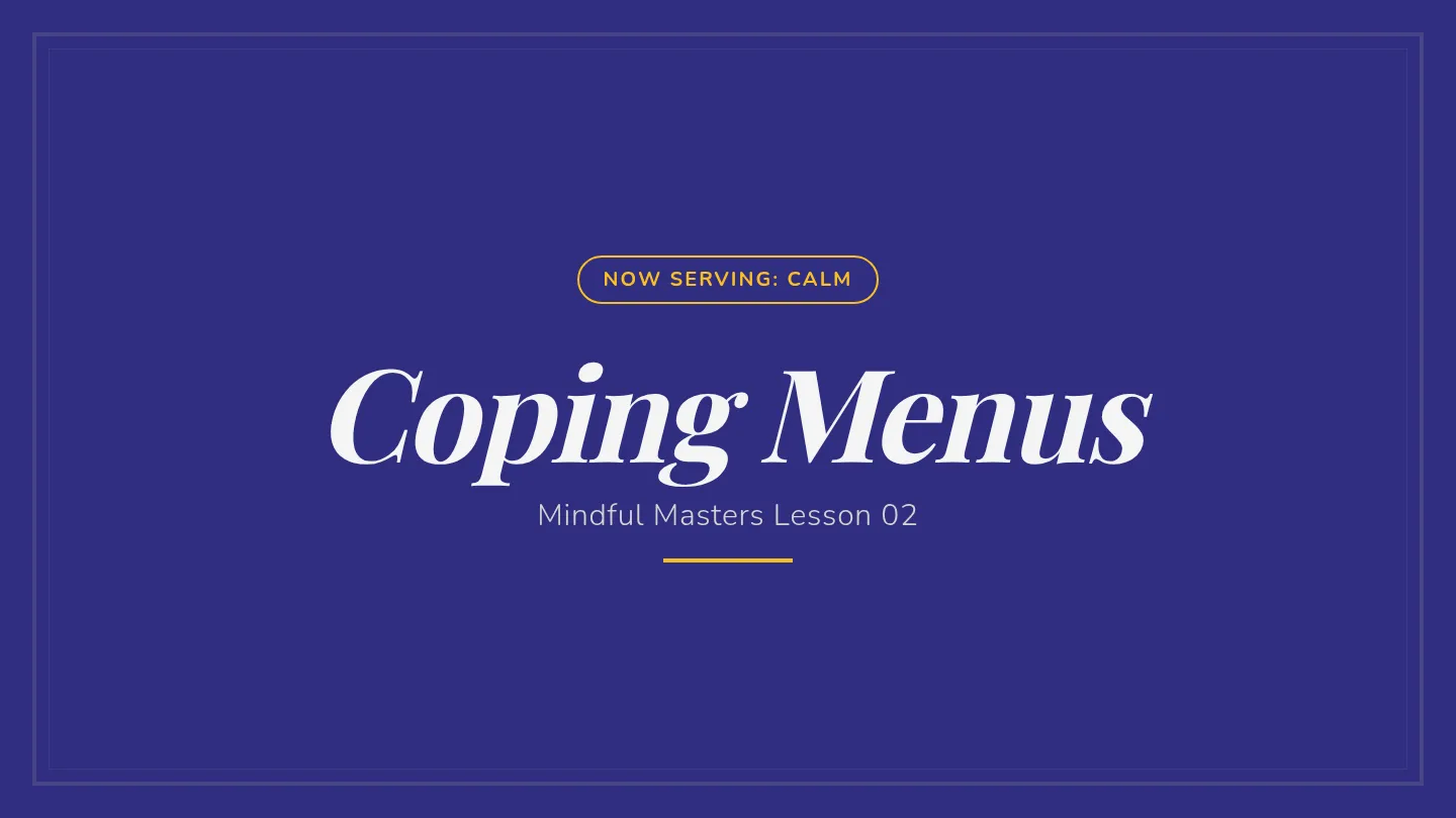 Coping Menus Slides