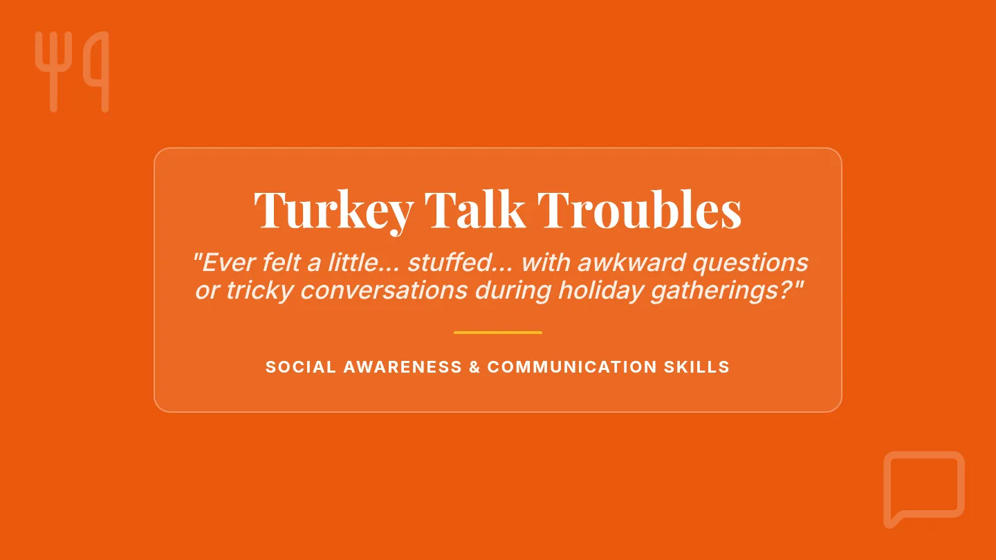 Turkey Talk Troubles Slide Deck