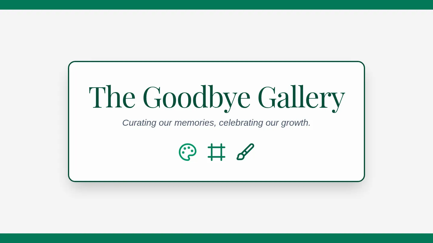 Goodbye Gallery Slides