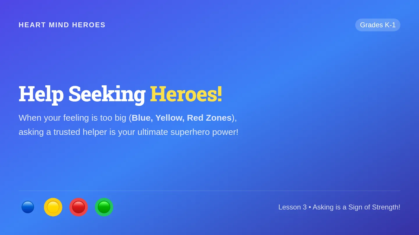 Help Seeking Heroes Slides