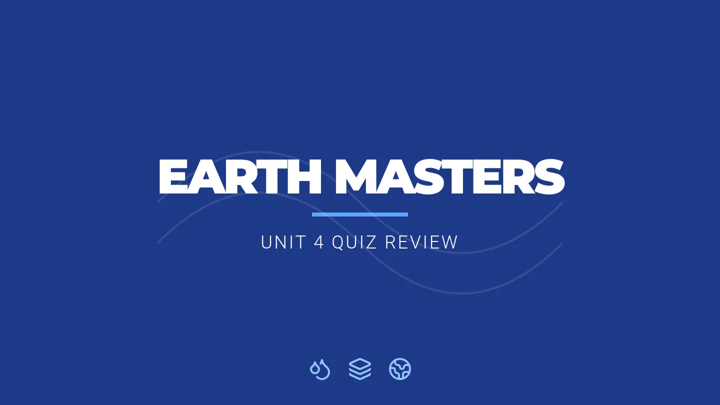 Earth Masters Review Slides