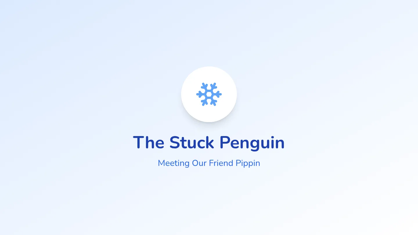 Stuck Penguin Slides