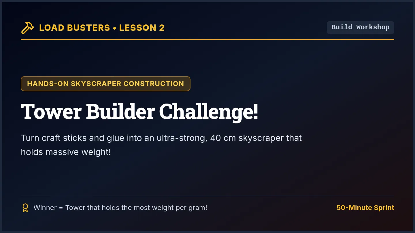 Tower Builder Challenge Slides