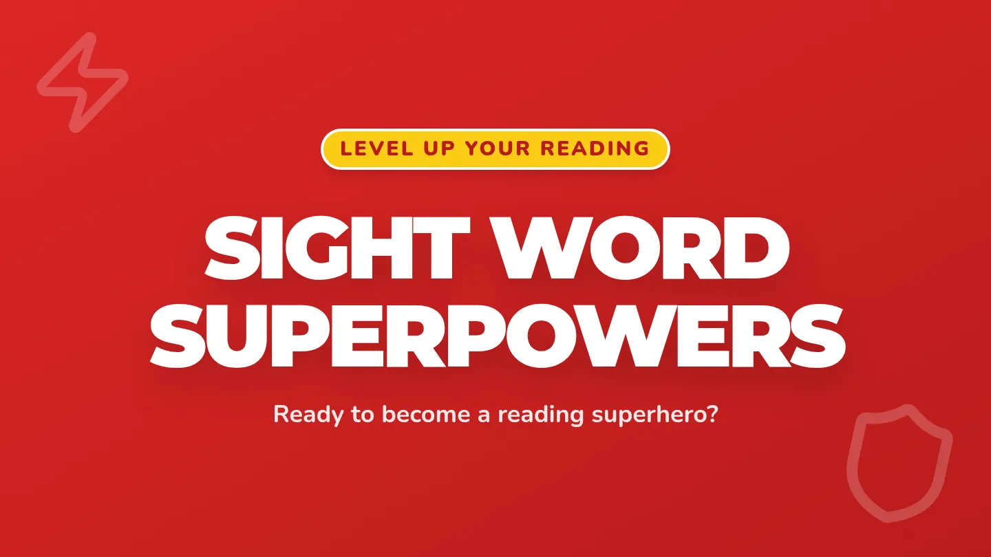 Sight Word Superpowers Slide Deck