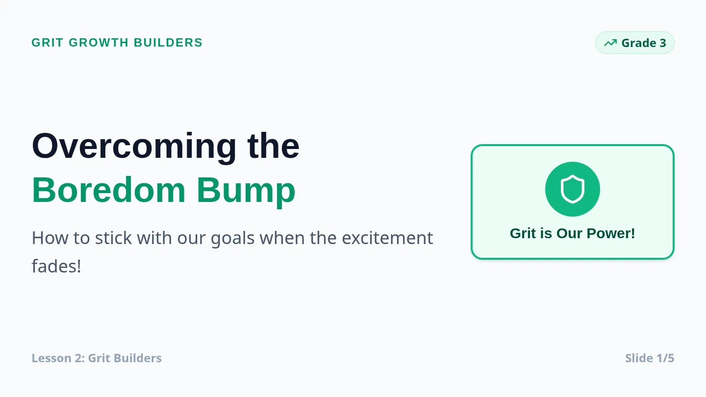 Grit Builder Slides