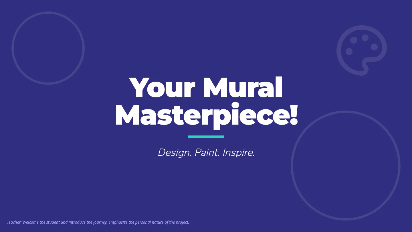 Mural Masterpiece Slide Deck