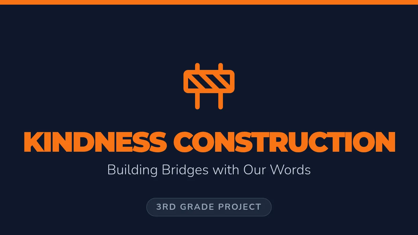 Kindness Construction Slides