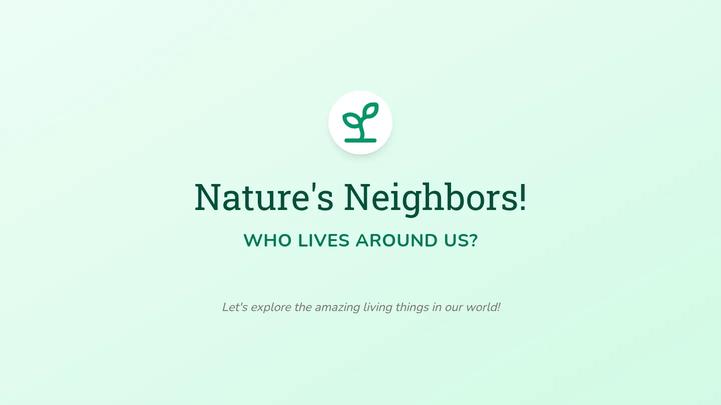 Nature Neighbors Slide Deck