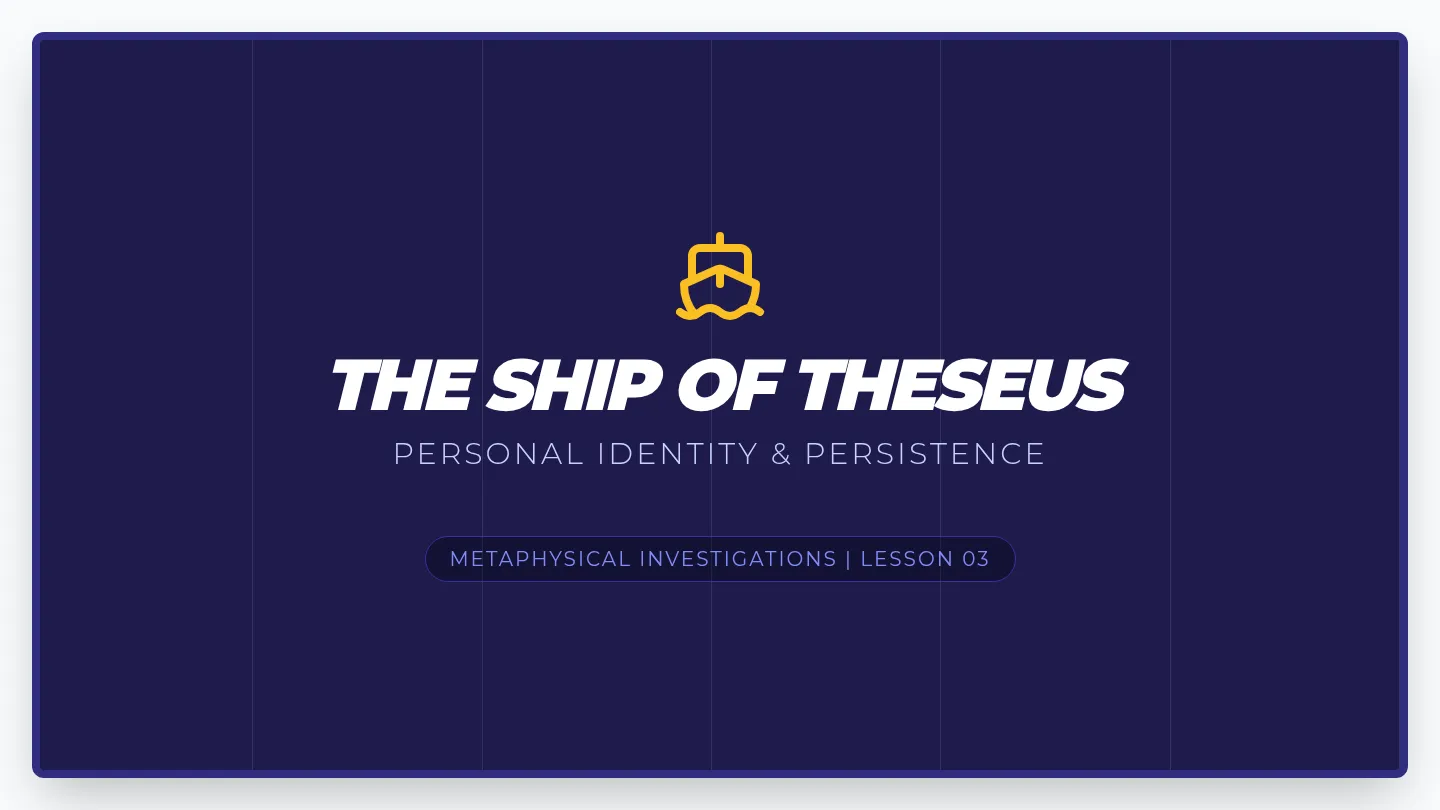 Ship of Theseus Slides