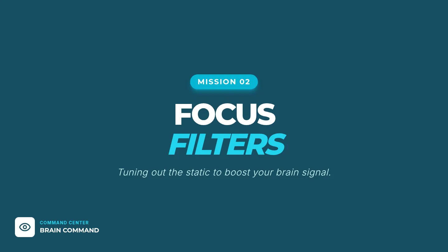 Focus Filters Mission Slides