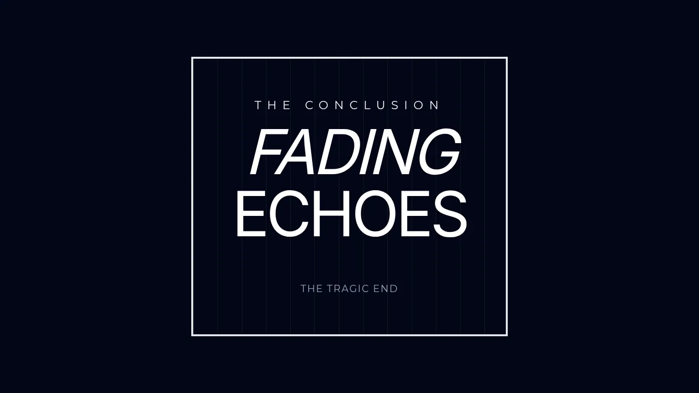 Fading Echoes Slides