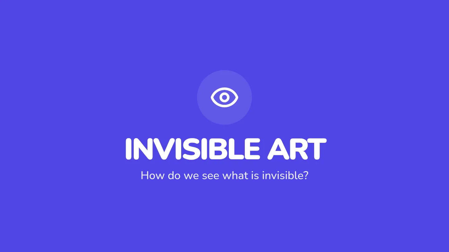Invisible Art Slides