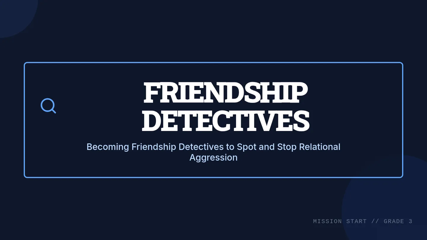 Friendship Detectives Slides