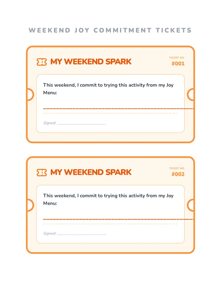Weekend Joy Commitment Ticket