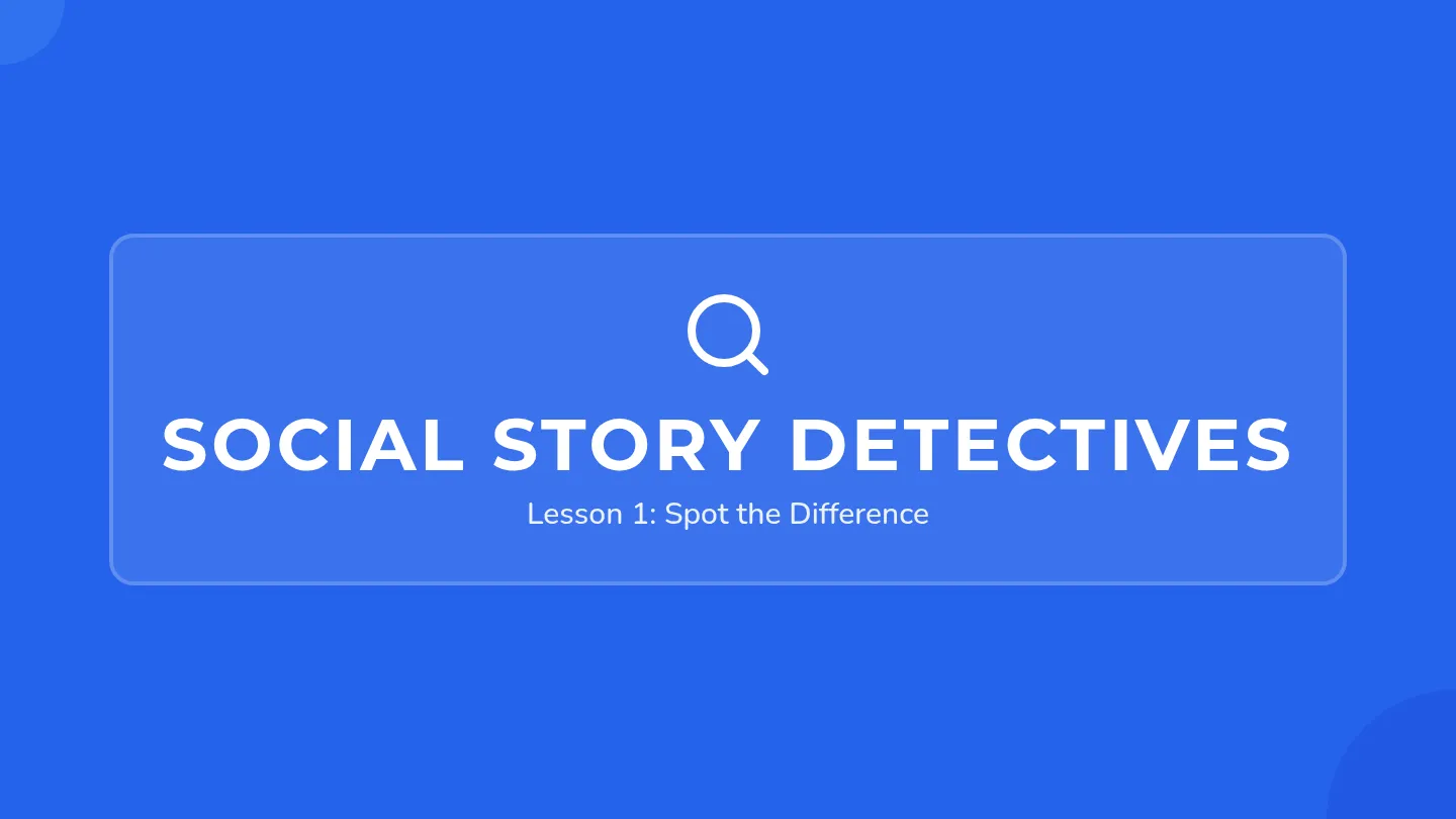 Social Story Intro Slides