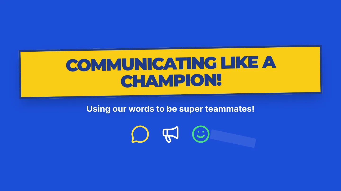 Champion Communication Slides