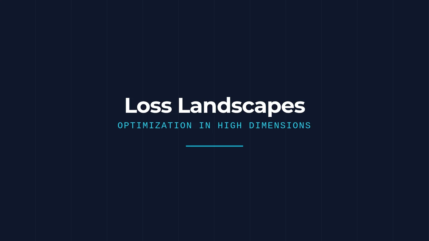 Loss Landscapes Slides
