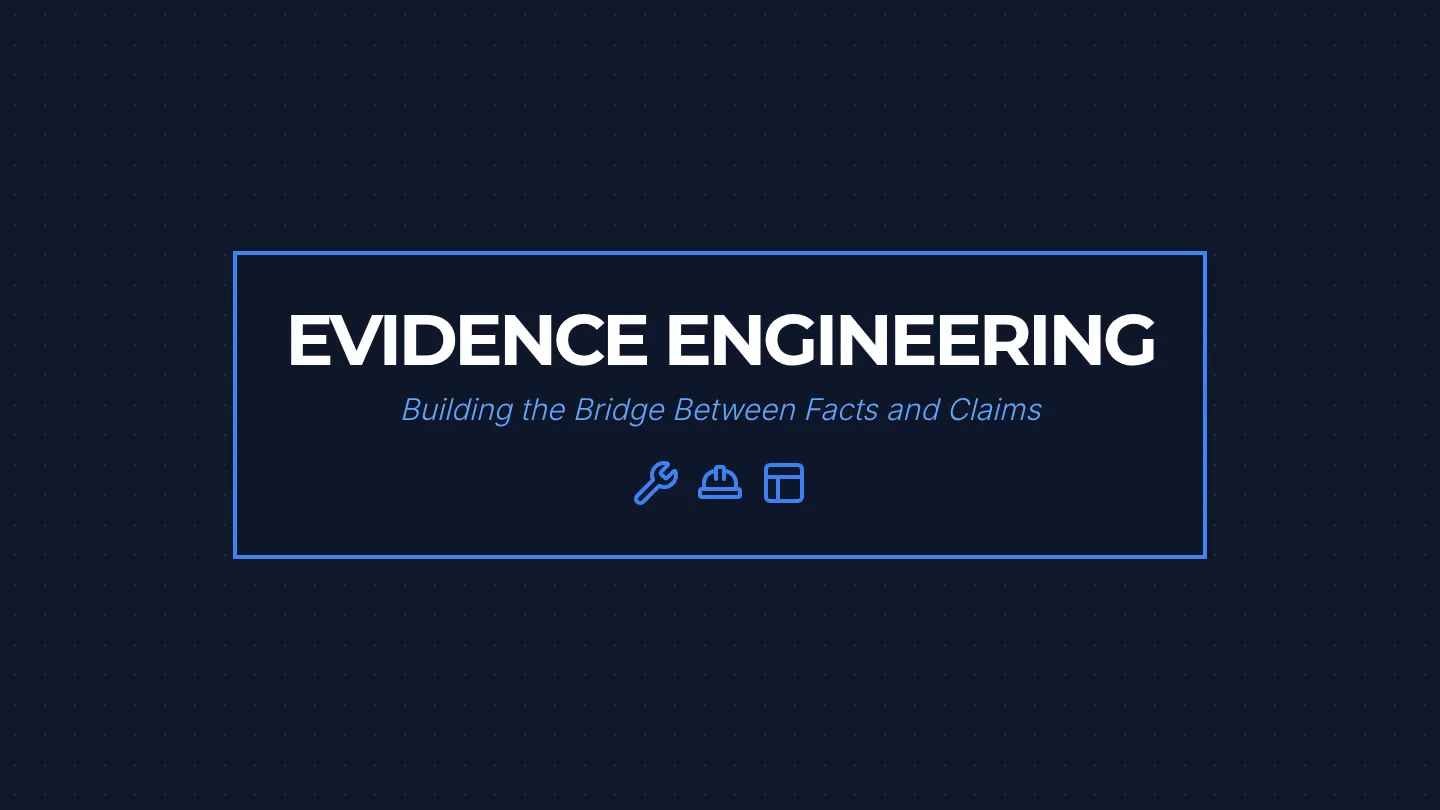 Evidence Engineering Slides