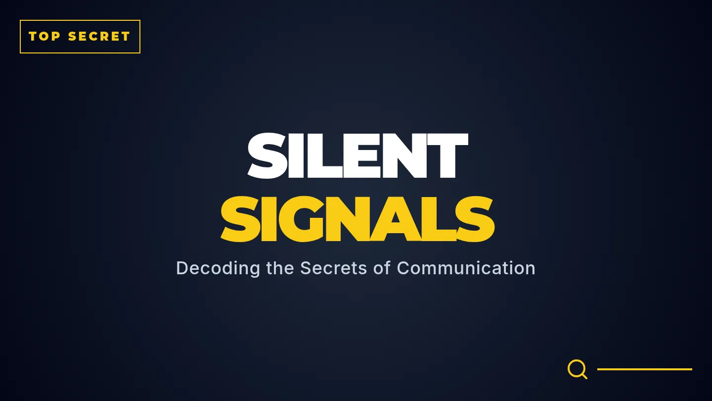 Silent Signals Slides