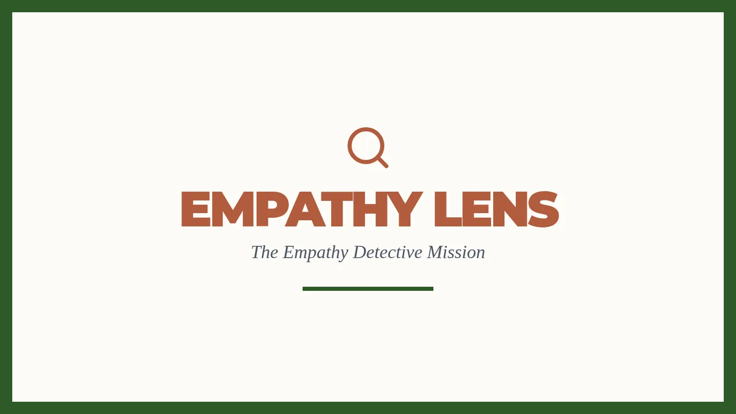 Empathy Lens • Lesson • Lenny.com