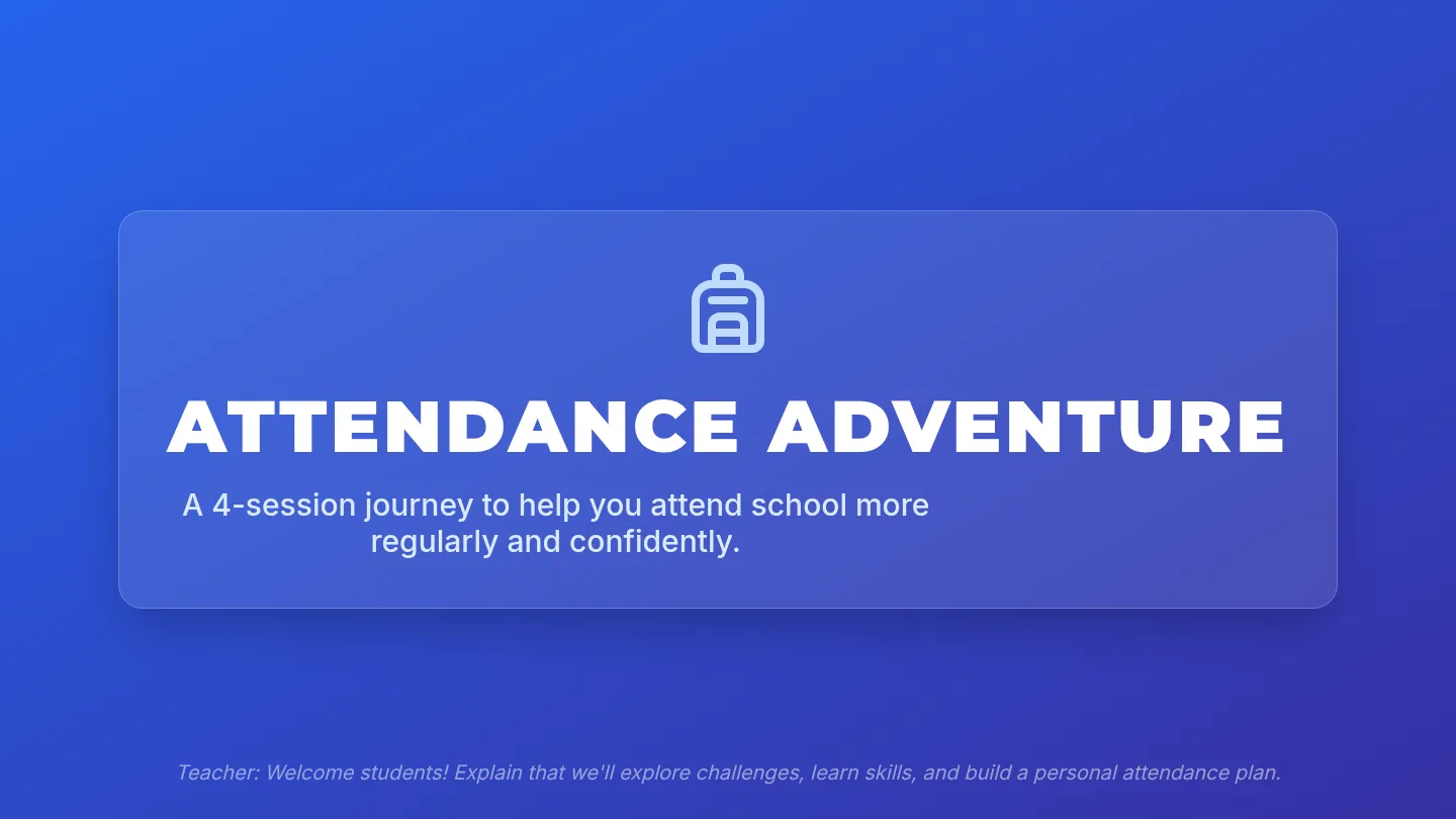 Attendance Adventure Presentation Slides