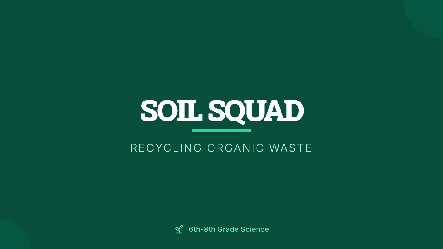 Soil Squad Slides