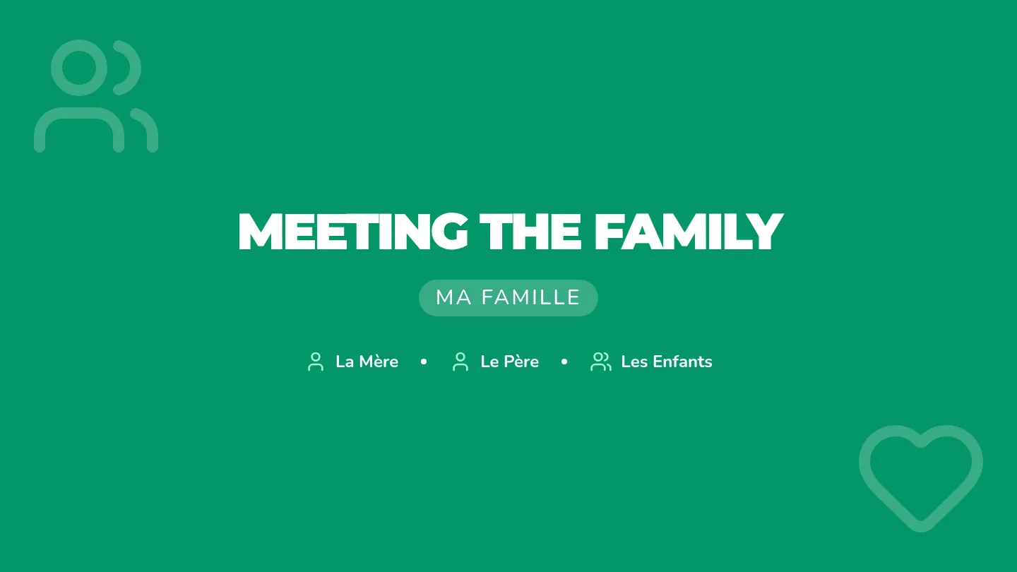 Meeting the Family Slides