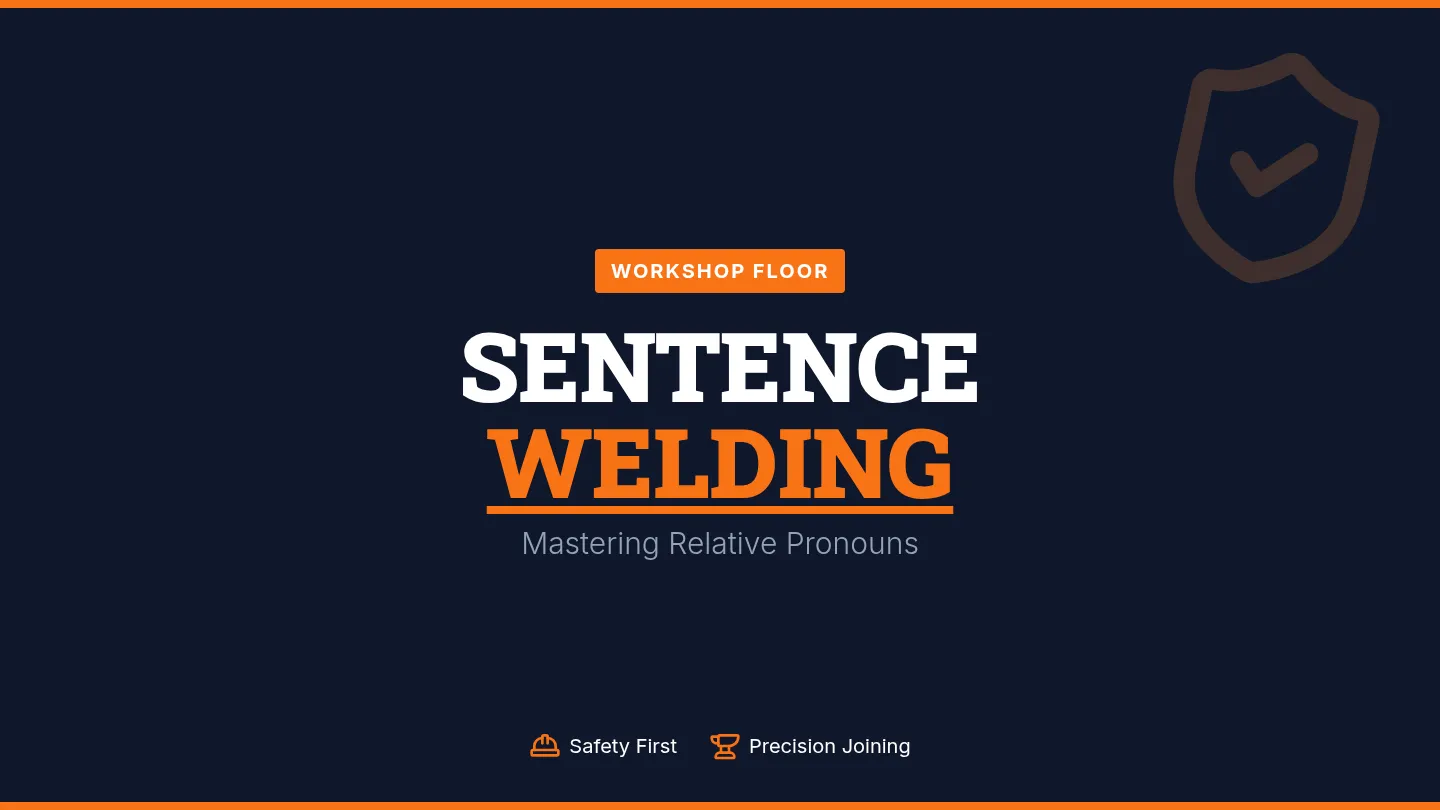 Sentence Welding Slides
