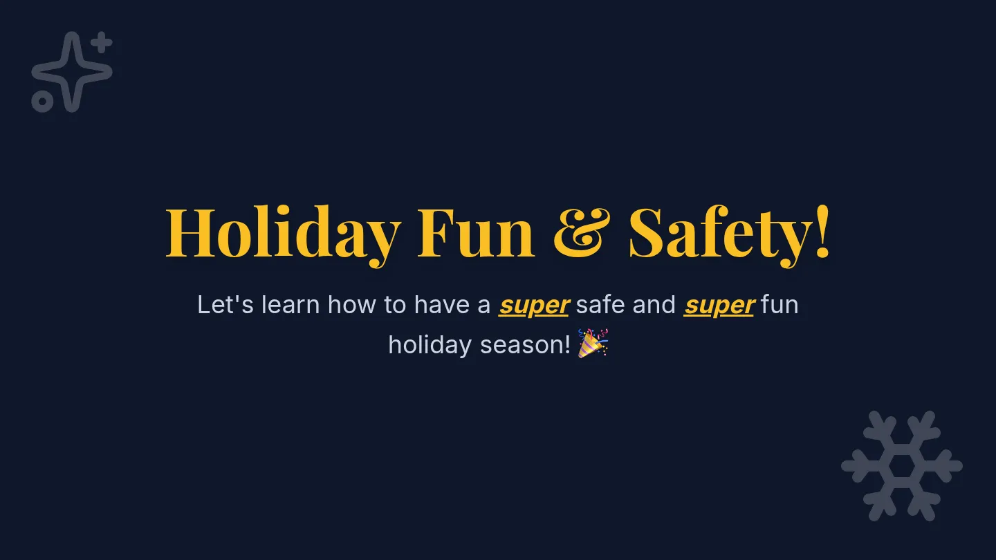 Holiday Safety Slides