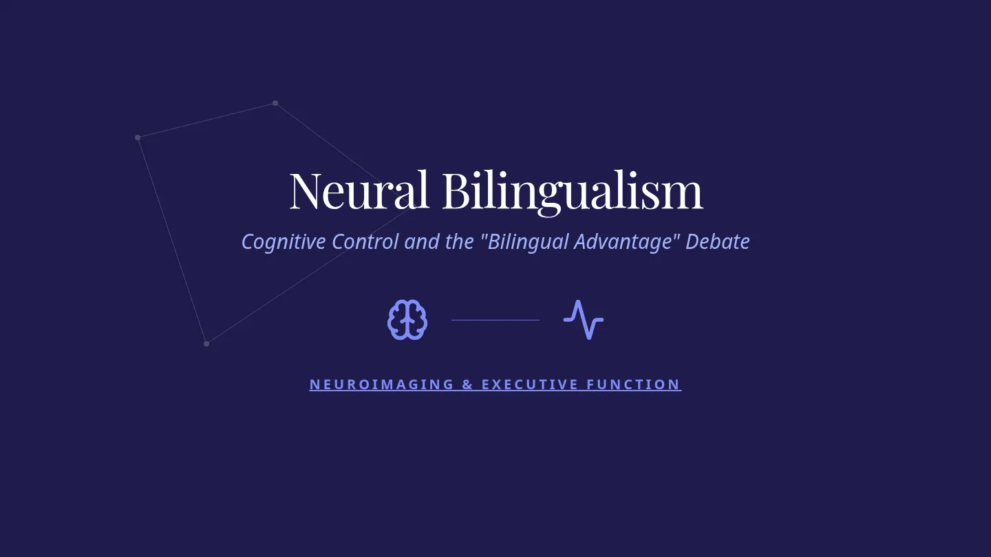 Neural Bilingualism Slides
