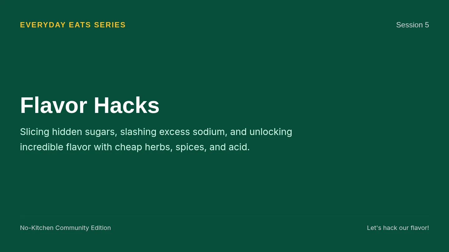 Flavor Hacks Slides