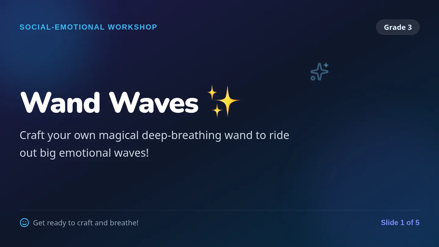 Wand Waves Slides