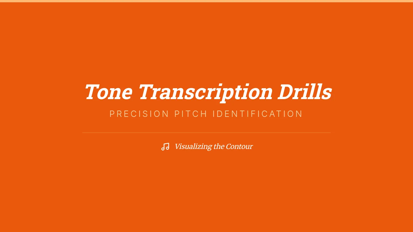 Tone Transcription Slides